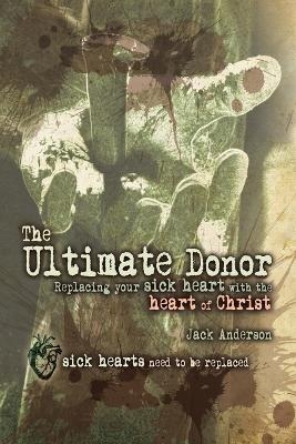 The Ultimate Donor - Jack Anderson