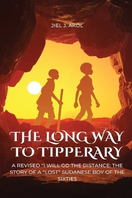 The Long Way to Tipperary - Jiel J Akol