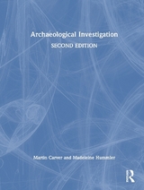 Archaeological Investigation - Carver, Martin; Hummler, Madeleine