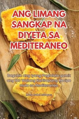 Ang Limang Sangkap Na Diyeta Sa Mediteraneo -  Marquez