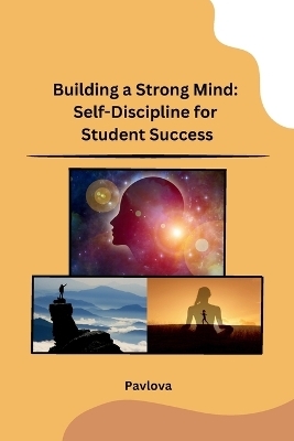 Building a Strong Mind -  Pavlova