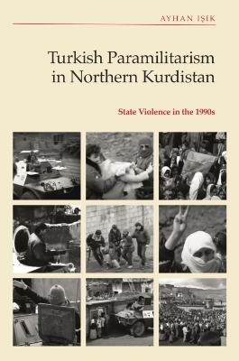 Turkish Paramilitarism in Northern Kurdistan -  Ayhan I??k