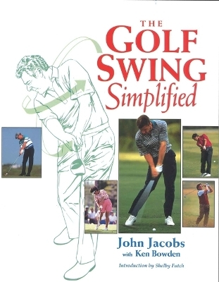 The Golf Swing Simplified - John Jacobs