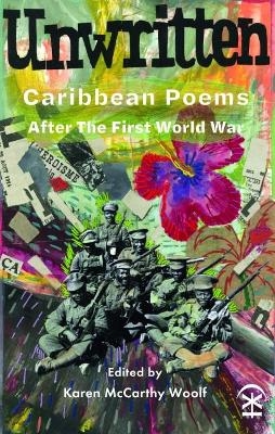 Unwritten: Caribbean Poems After the First World War - 