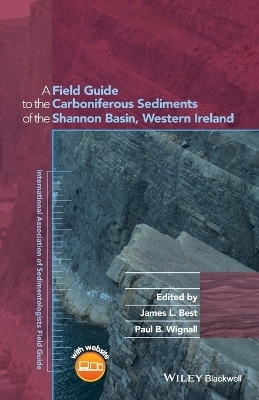 A Field Guide to the Carboniferous Sediments of the Shannon Basin, Western Ireland - 
