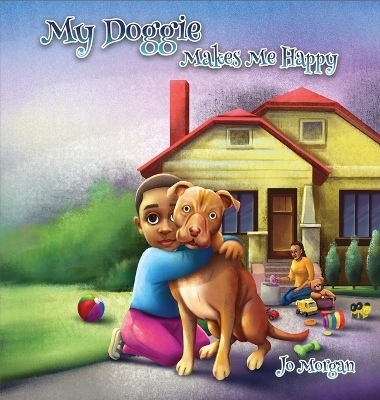 My Doggie Makes Me Happy - Jo Morgan