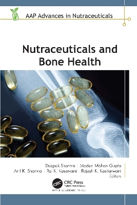 Nutraceuticals and Bone Health - 