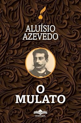 O Mulato - Alu�sio Azevedo