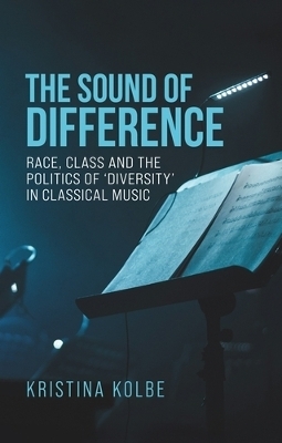 The Sound of Difference - Kristina Kolbe