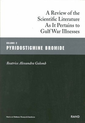 A Review of the Scientific Literature as it Pertains to Gulf War Illnesses - Beatrice Alexandra Colomb