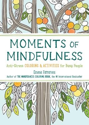 Mindfulness Coloring Book  - Volume Three - Emma Farrarons