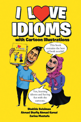 I Love Idioms - Shahida Sulaiman, Zarina Mustafa