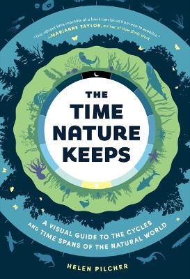The Time Nature Keeps - Helen Pilcher