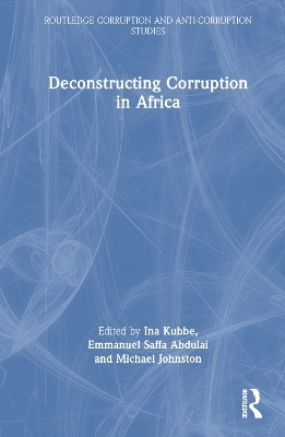 Deconstructing Corruption in Africa - 