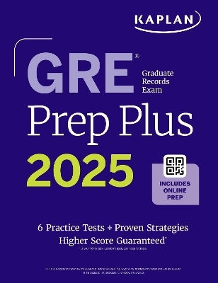 GRE Prep Plus 2025 -  Kaplan Test Prep