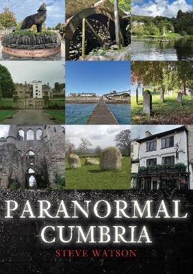 Paranormal Cumbria - Steve Watson