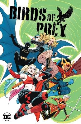 Birds of Prey Vol. 1 - Kelly Thompson, Leonardo Romero