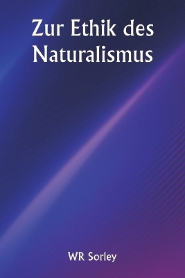 Zur Ethik des Naturalismus - Wr Sorley