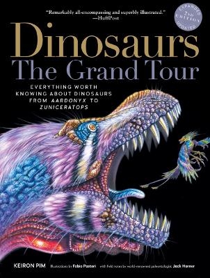 Dinosaurs - The Grand Tour, Second Edition - Keiron Pim