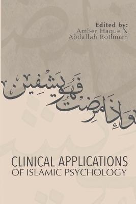 Clinical Applications of Islamic Psychology - 