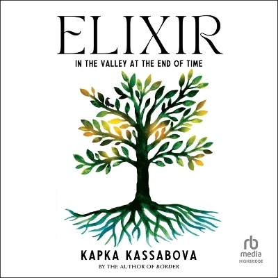 Elixir - Kapka Kassabova