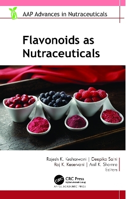 Flavonoids as Nutraceuticals - 