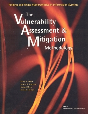 Finding and Fixing Vulnerabilities in Information Systems - Philip S. Anton