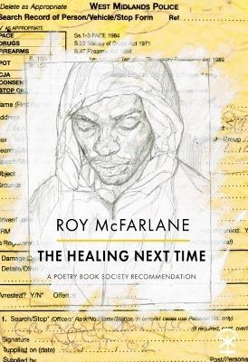 The Healing Next Time - Roy McFarlane