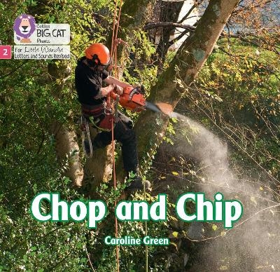 Chop and Chip - Caroline Green