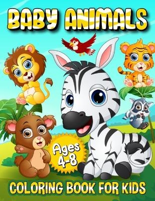 Baby Animals Coloring Book - Latoshia Martin
