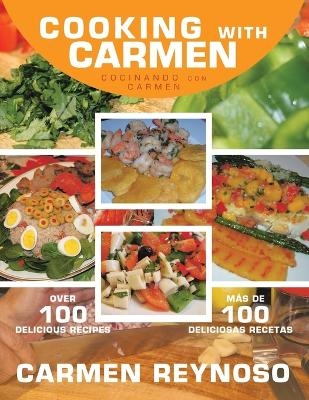 Cooking with Carmen - Carmen Reynoso