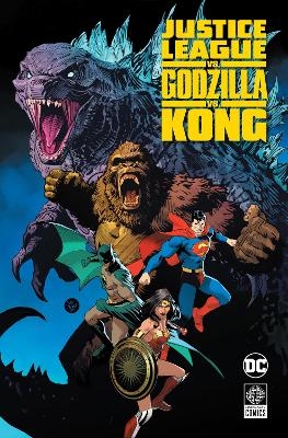 Justice League vs. Godzilla vs. Kong - Brian Buccellato, Christian Duce