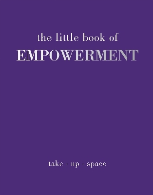 The Little Book of Empowerment - Joanna Gray