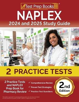 NAPLEX 2024 and 2025 Study Guide - Lydia Morrison