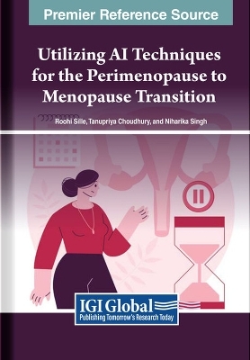 Utilizing AI Techniques for the Perimenopause to Menopause Transition - 