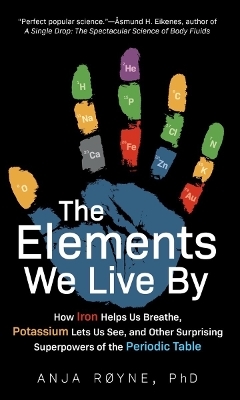 The Elements We Live by - Anja Royne