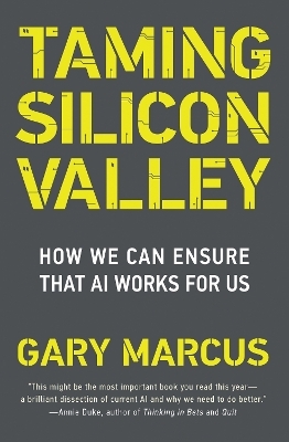 Taming Silicon Valley - Gary F. Marcus
