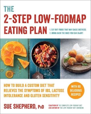 The 2-Step Low-Fodmap Eating Plan - Sue Shepherd