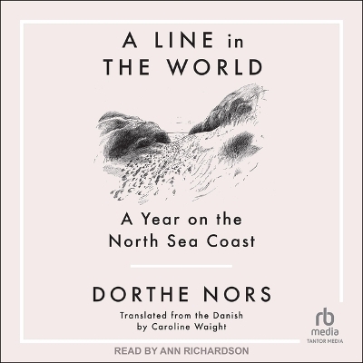 A Line in the World - Dorthe Nors