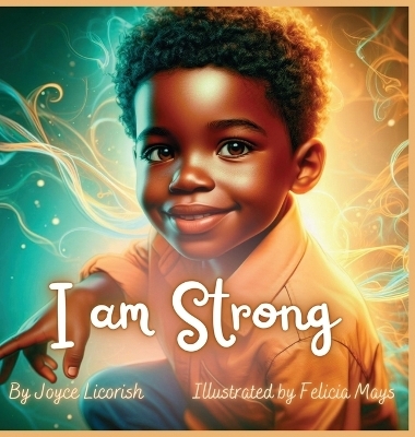 I am Strong - Joyce Licorish