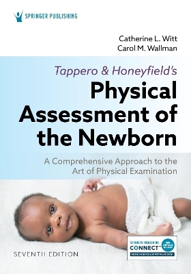 Tappero and Honeyfield’s Physical Assessment of the Newborn - 