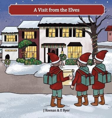A Visit from the Elves - J Keenan, E Byer
