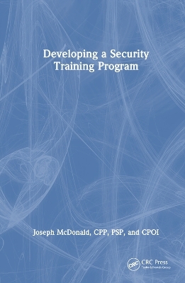 Developing a Security Training Program - Joseph McDonald