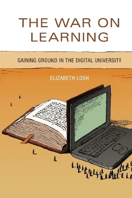 The War on Learning - Elizabeth Losh