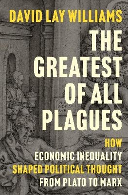 The Greatest of All Plagues - David Lay Williams