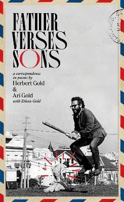 Father Verses Sons - Herbert Gold, Ari Gold