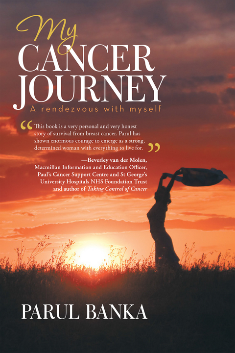 My Cancer Journey – a Rendezvous with Myself - Parul Banka