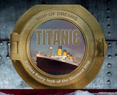 Titanic: Ship of Dreams -  Scholastic