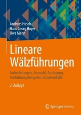 Lineare Wälzführungen - Hirsch, Andreas; Hoyer, Hans Georg; Mahn, Uwe