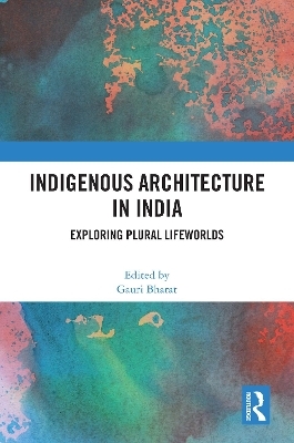 Indigenous Architecture in India - Gauri Bharat